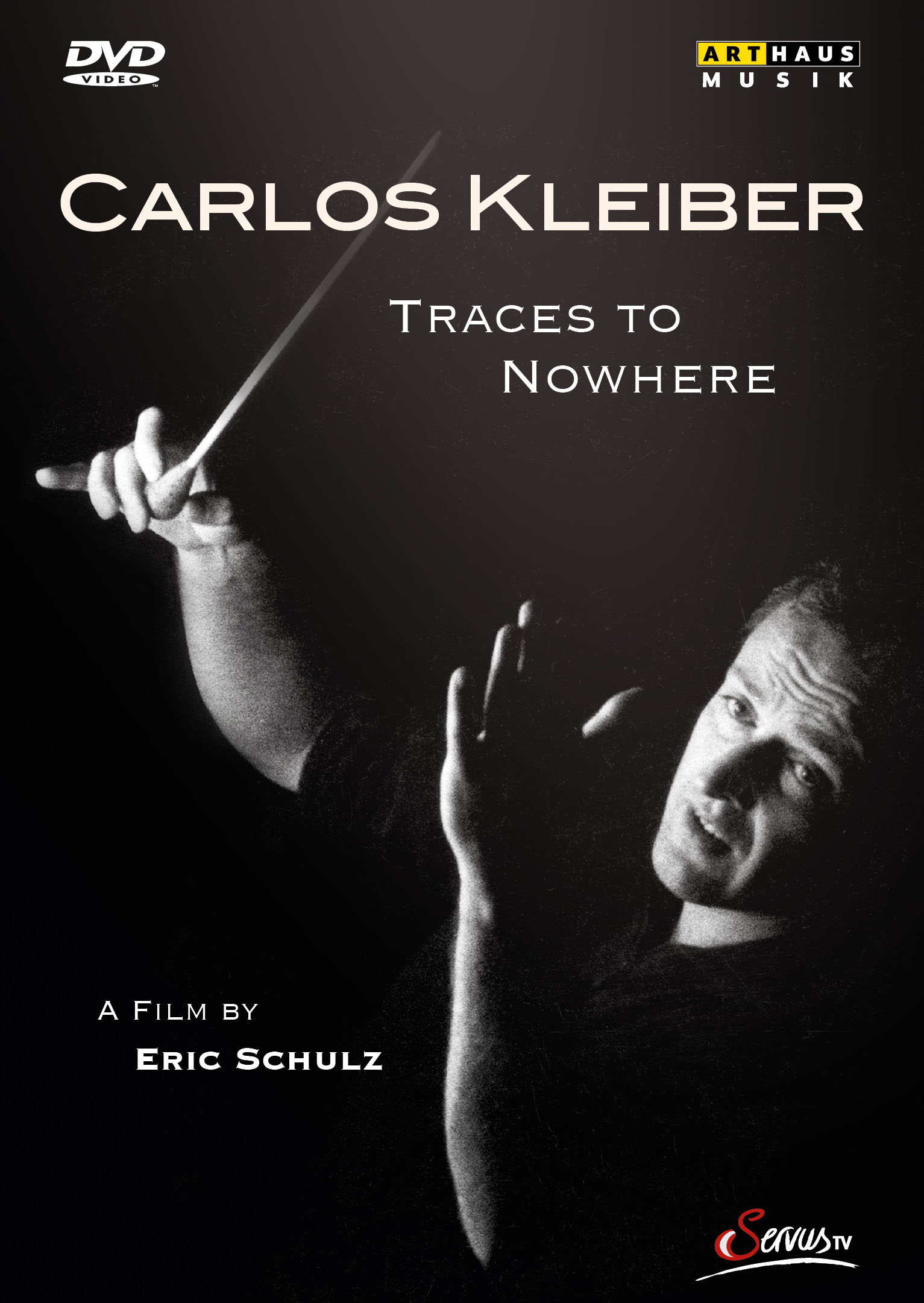 Carlos Kleiber – Traces to Nowhere - Documentary DVD - Arthaus Musik